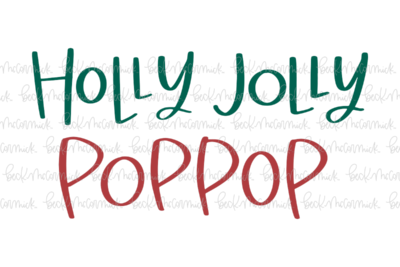 Holly Jolly Poppop - Christmas SVG File