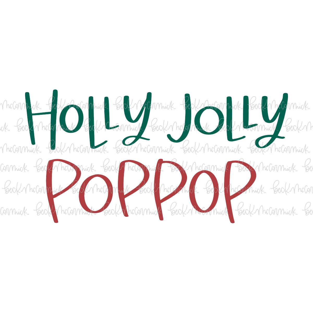Holly Jolly Poppop - Christmas SVG File