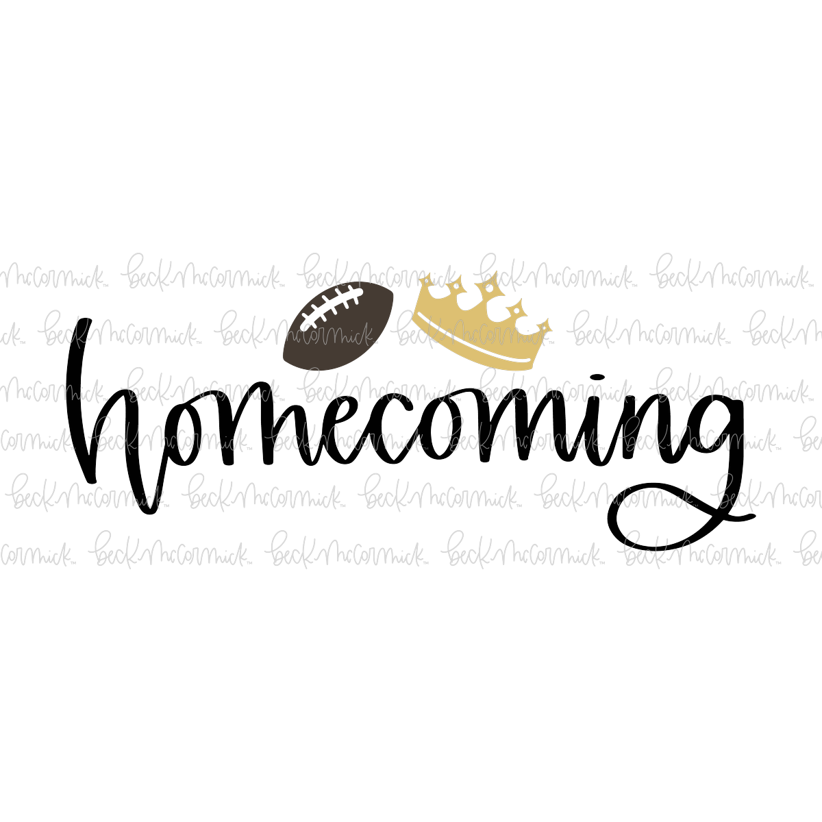 Homecoming With Crown And Football - School SVG File