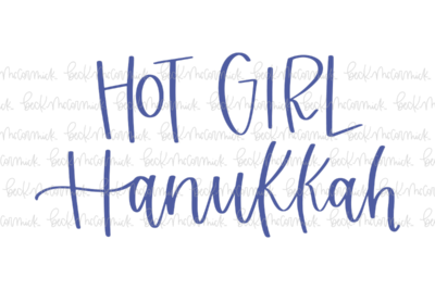 Hot Girl Hanukkah - Christmas SVG File