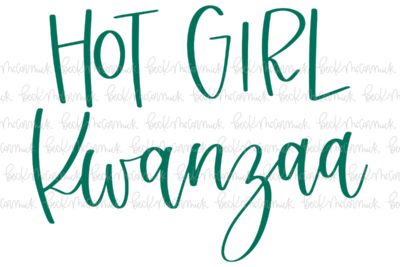 Hot Girl Kwanzaa - Christmas SVG File