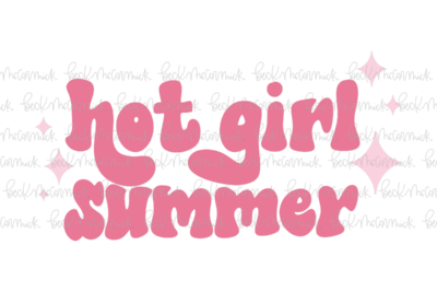 Hot Girl Summer 2 - Just Girl Things SVG File