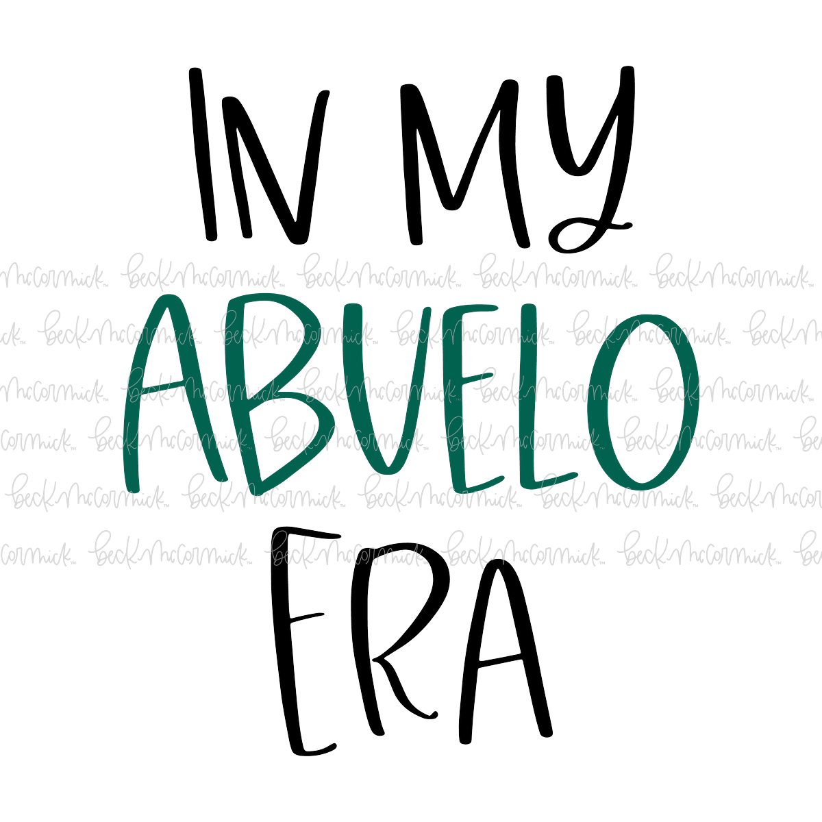 In My Abuelo Era - Family SVG File