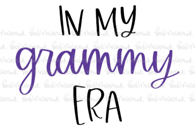 In My Grammy Era - Family SVG File