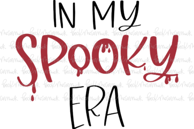 In My Spooky Era With Blood - Halloween SVG File