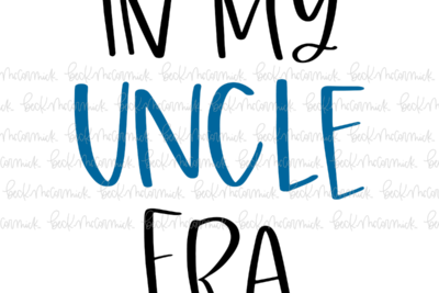 In My Uncle Era - Family SVG File