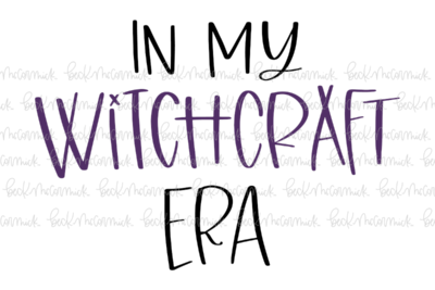 In My Witchcraft Era - Halloween SVG File