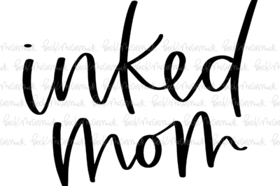 Inked Mom - Family SVG File, Home SVG File