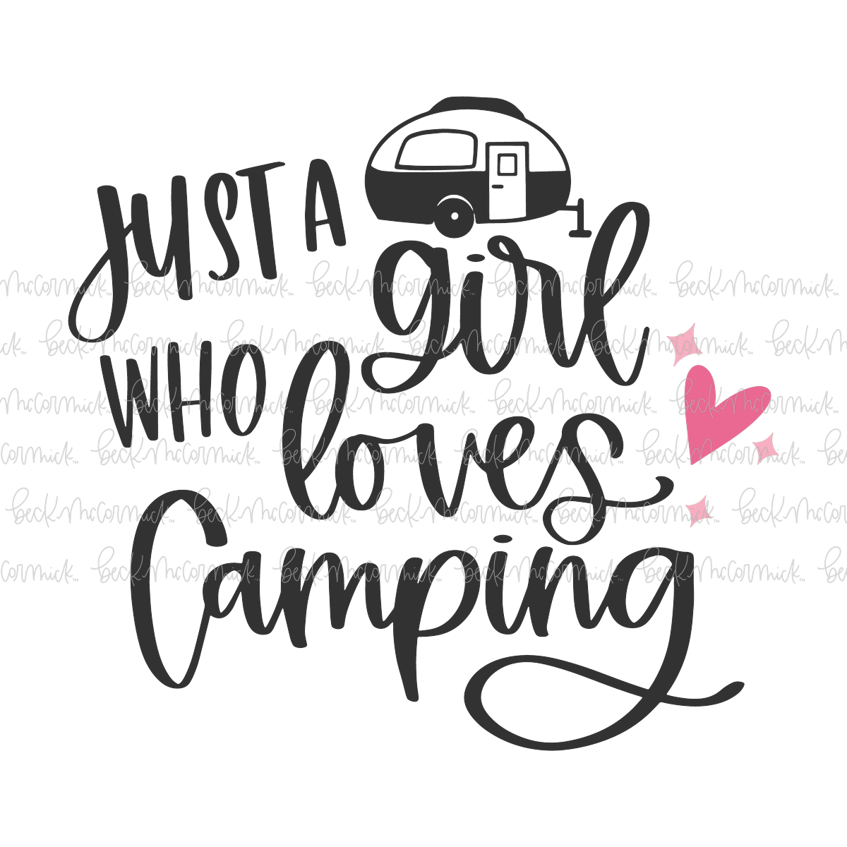 Just A Girl Who Loves Camping - Camping SVG File