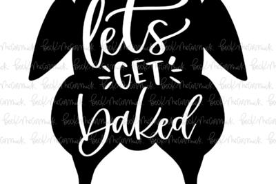 Lets Get Baked Turkey - Thanksgiving SVG and Fall SVG