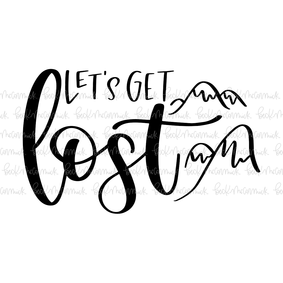 Lets Get Lost - Travel and Adventure SVG File