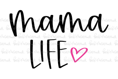 Mama Life - Family SVG File