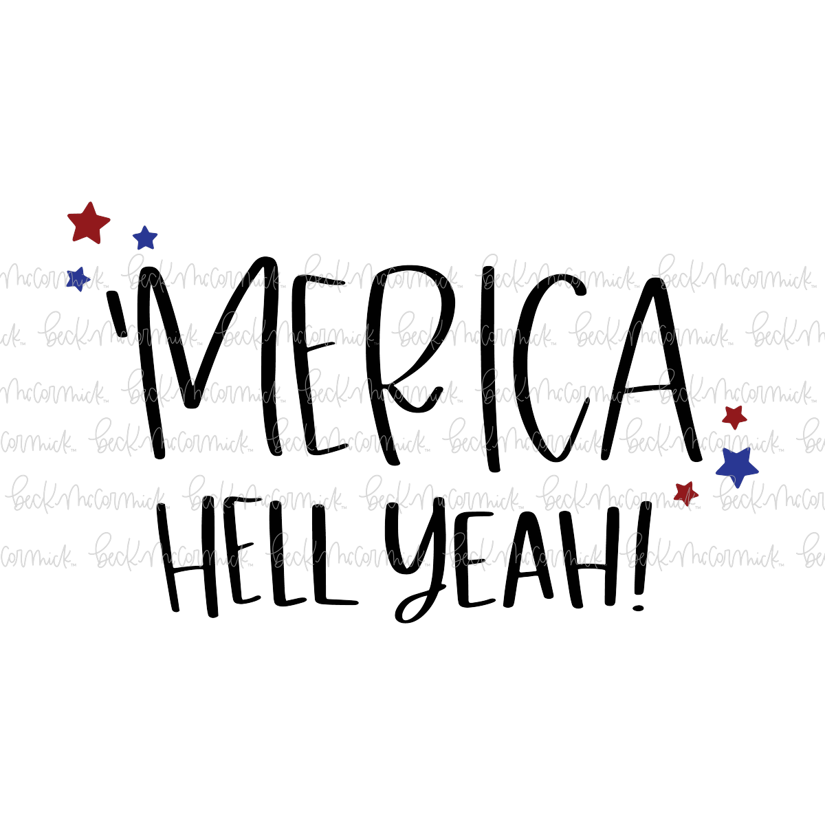 'merica Hell Yeah - Fourth of July SVG File