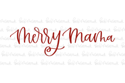 Merry Mama 2 - Christmas SVG File