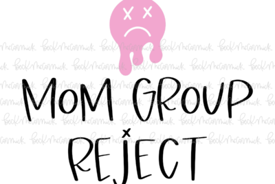 Mom Group Reject With Melting Sad Face - Family SVG File, Home SVG File