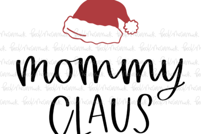 Mommy Claus - Christmas SVG File