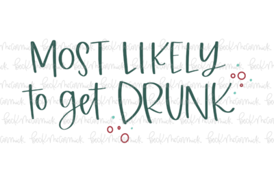 Most Likely To Get Drunk - Christmas SVG File