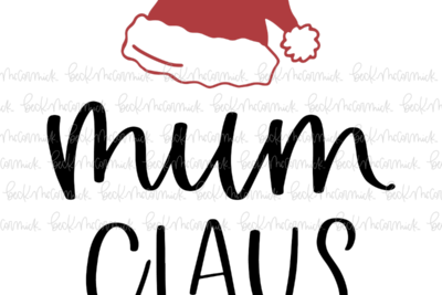 Mum Claus - Christmas SVG File