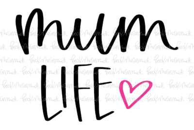 Mum Life - Family SVG File