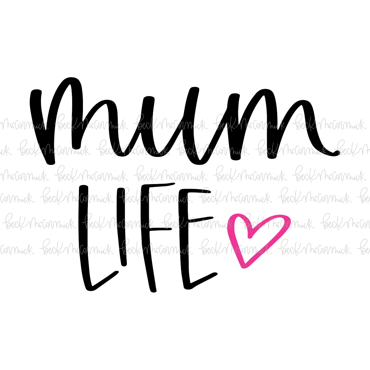 Mum Life - Family SVG File