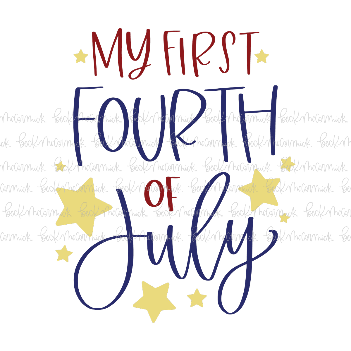 My First Fourth Of July - Fourth of July SVG File