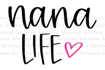 Nana Life - Family SVG File