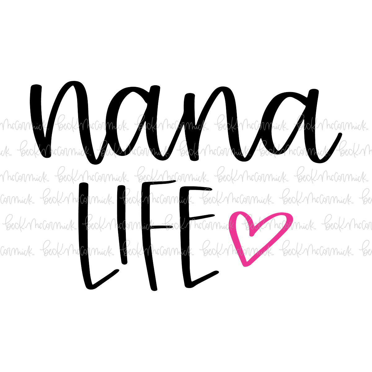 Nana Life - Family SVG File