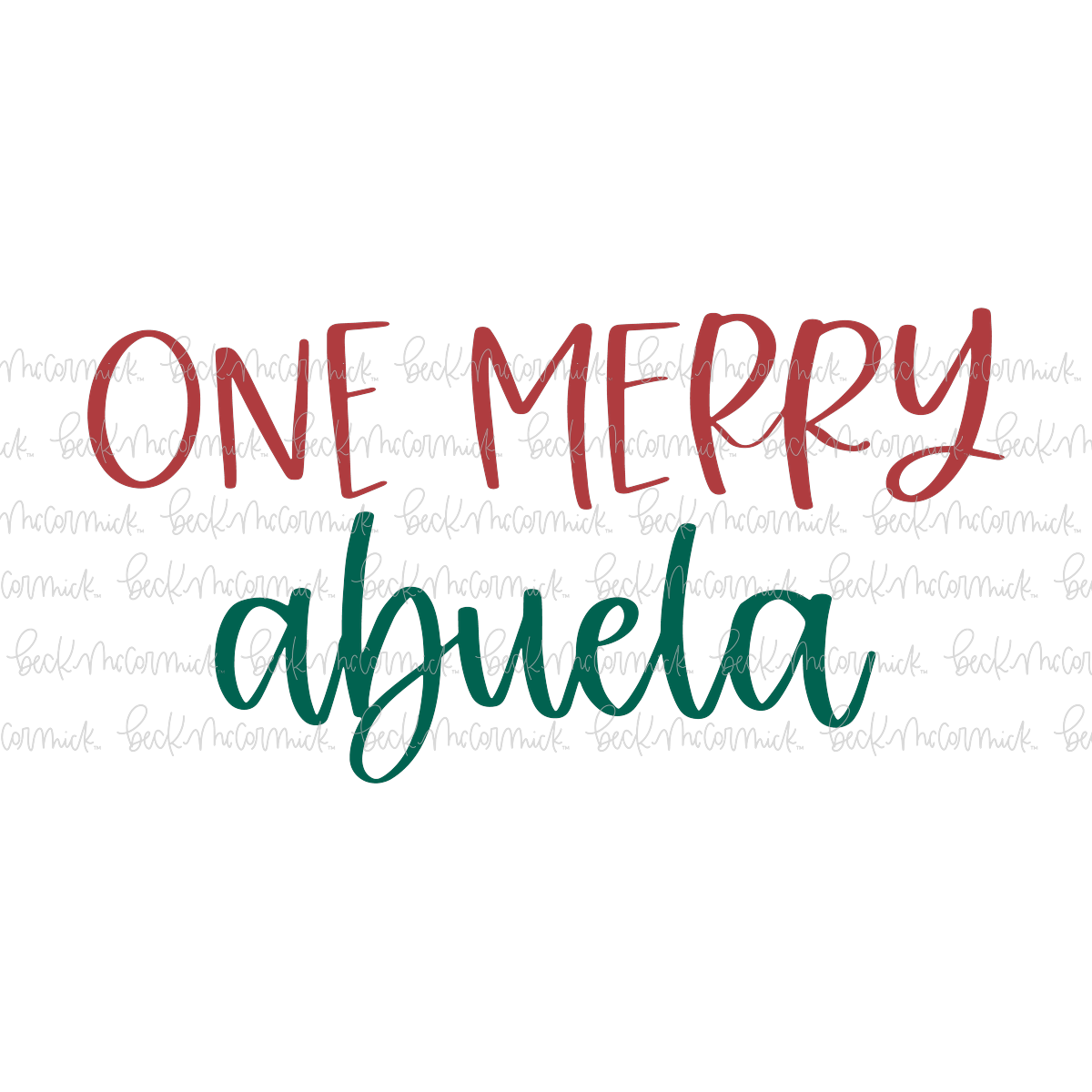One Merry Abuela - Christmas SVG File
