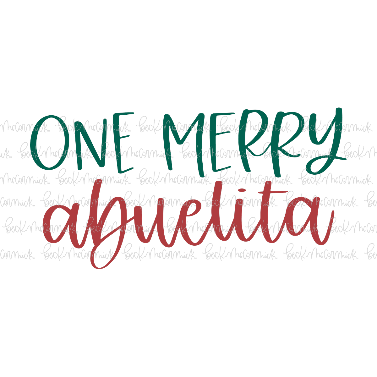 One Merry Abuelita - Christmas SVG File