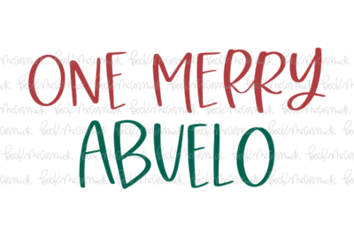 One Merry Abuelo - Christmas SVG File