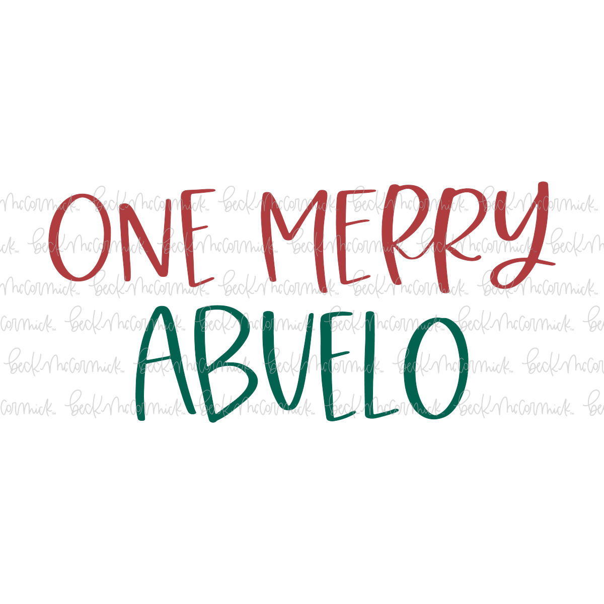 One Merry Abuelo - Christmas SVG File