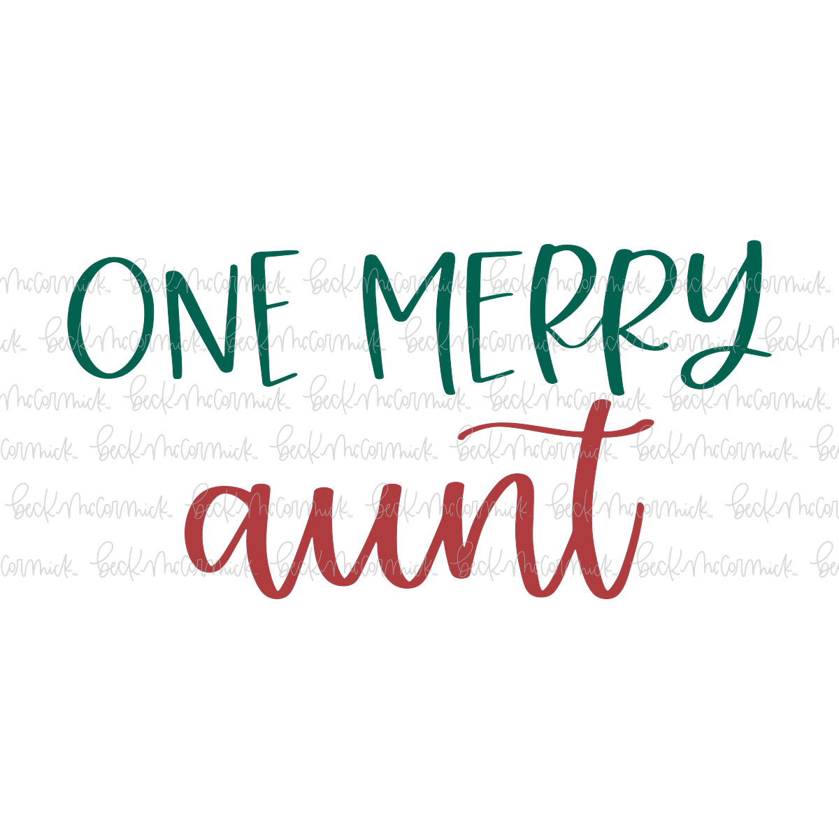 One Merry Aunt - Christmas SVG File