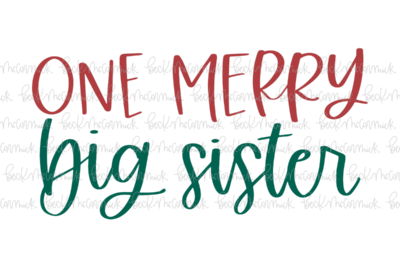One Merry Big Sister - Christmas SVG File