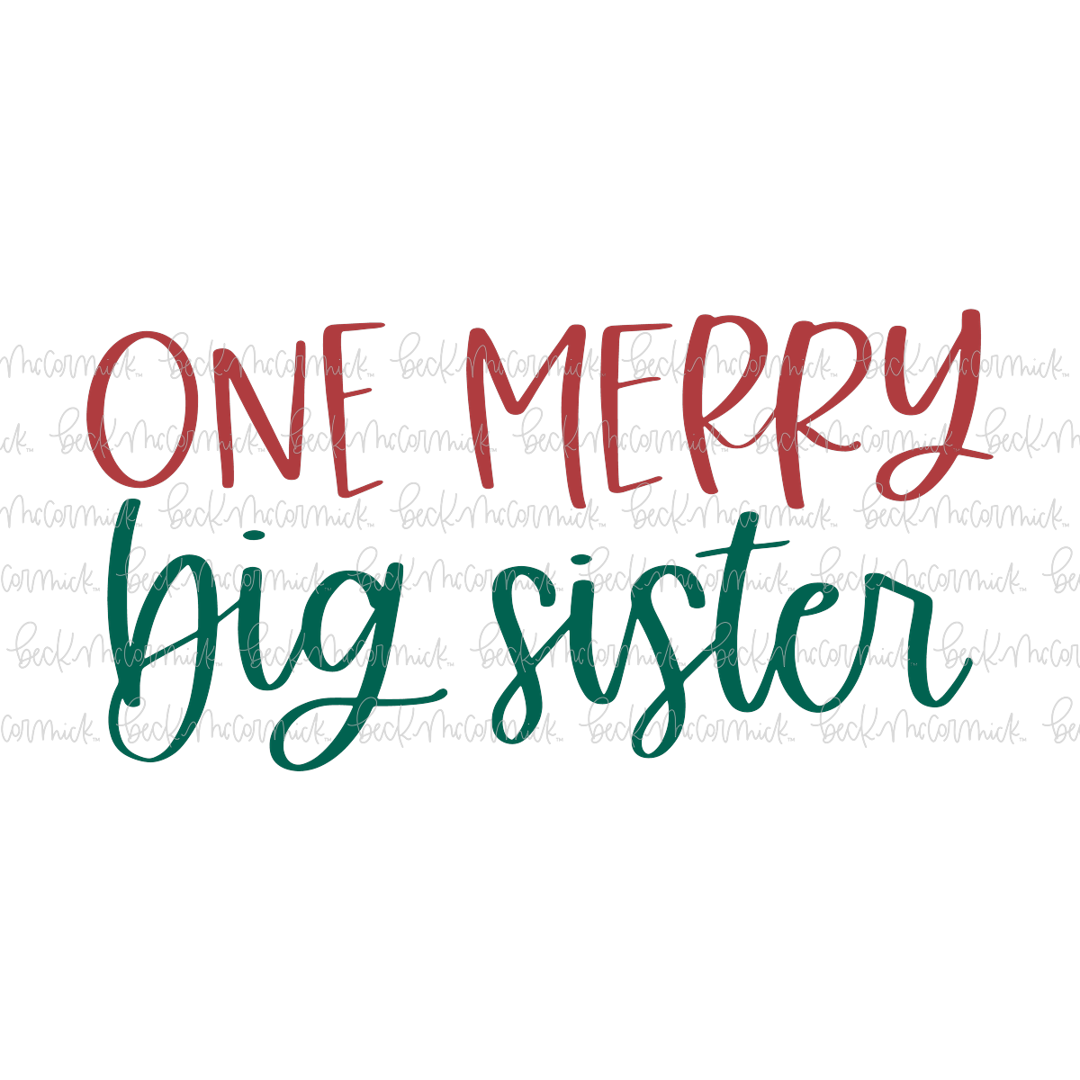 One Merry Big Sister - Christmas SVG File