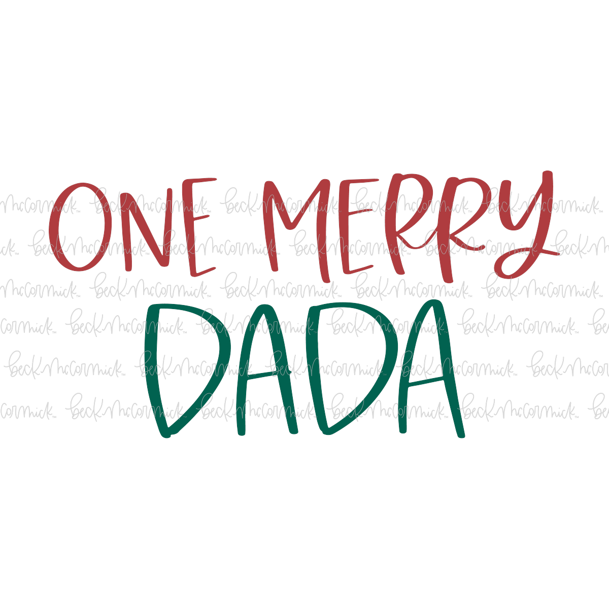 One Merry Dada - Christmas SVG File