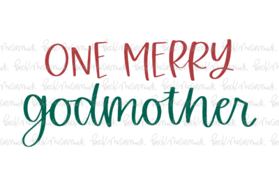 One Merry Godmother - Christmas SVG File