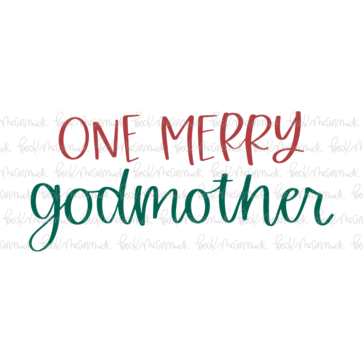 One Merry Godmother - Christmas SVG File