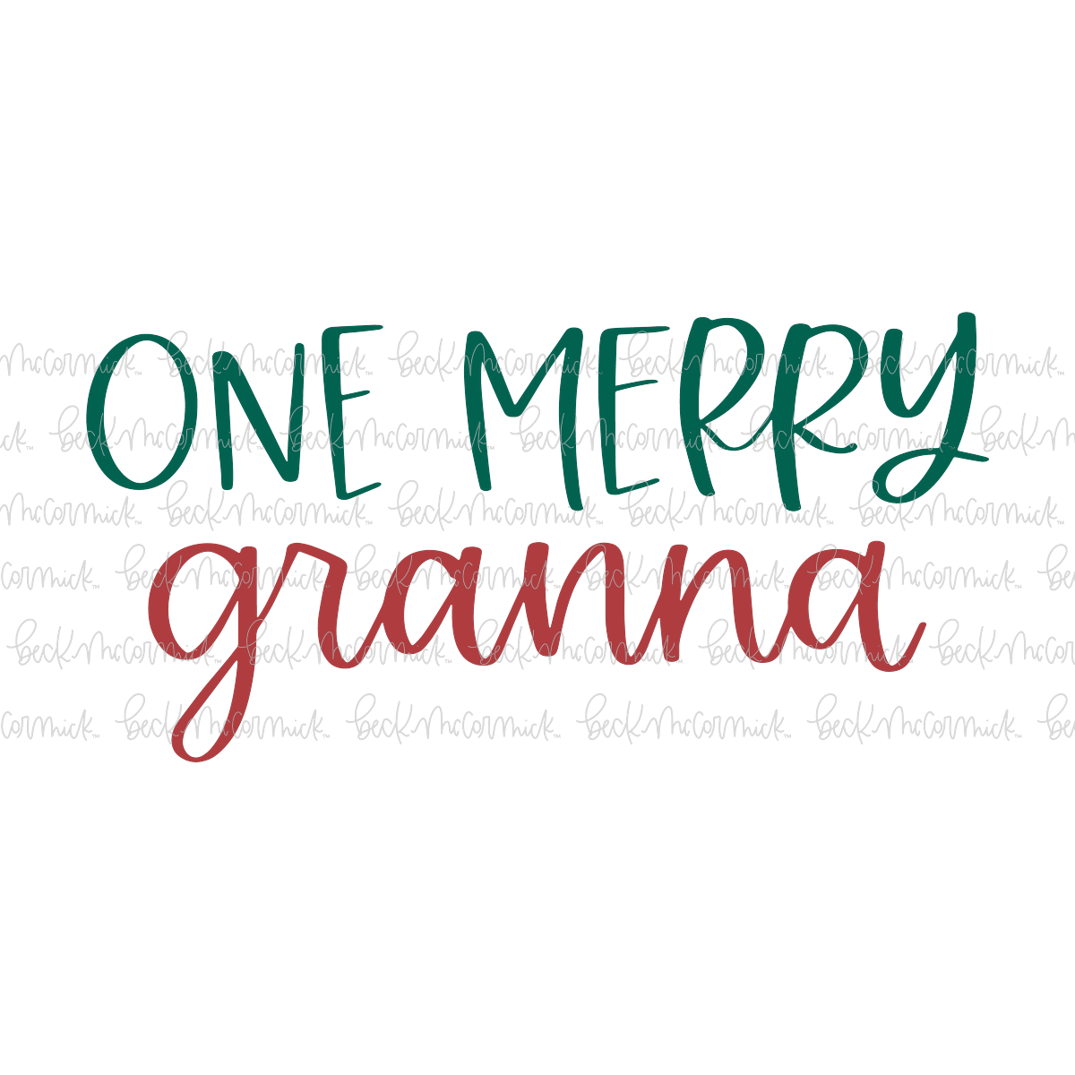 One Merry Granna - Christmas SVG File