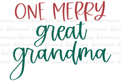 One Merry Great Grandma - Christmas SVG File