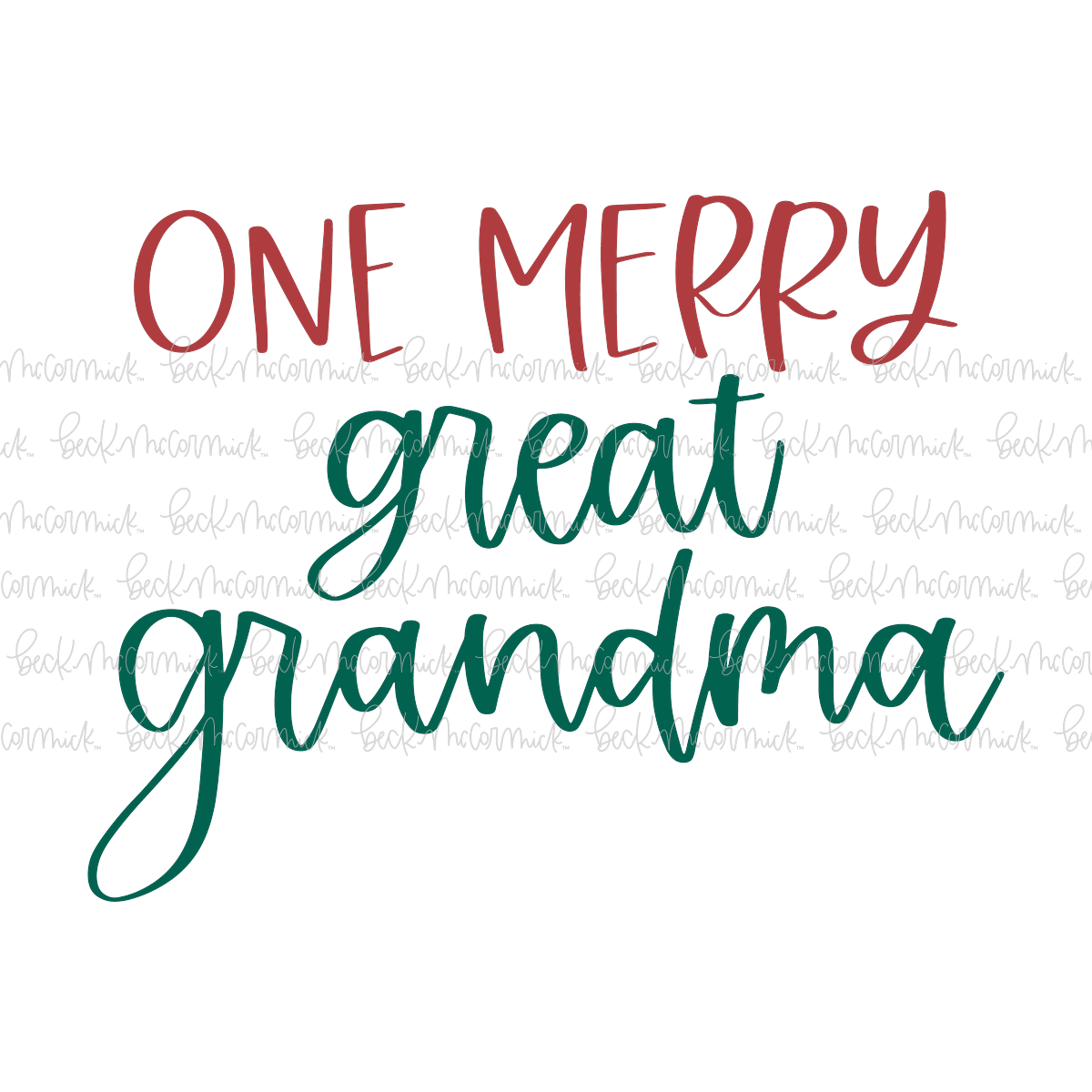 One Merry Great Grandma - Christmas SVG File