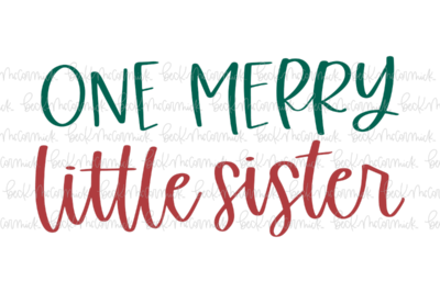 One Merry Little Sister - Christmas SVG File