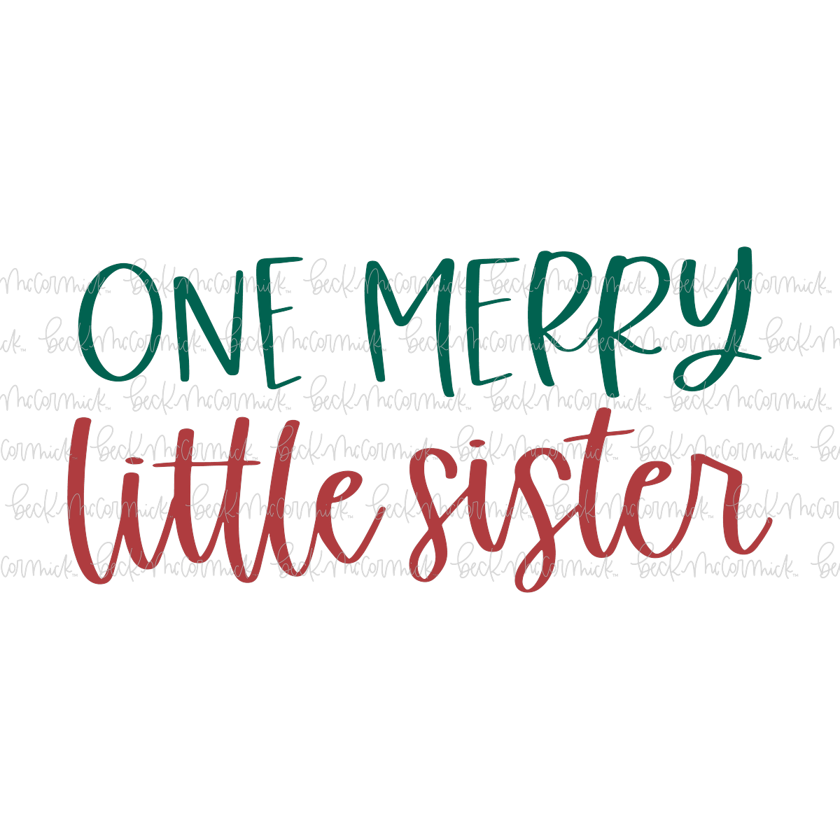 One Merry Little Sister - Christmas SVG File