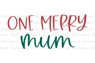 One Merry Mum - Christmas SVG File