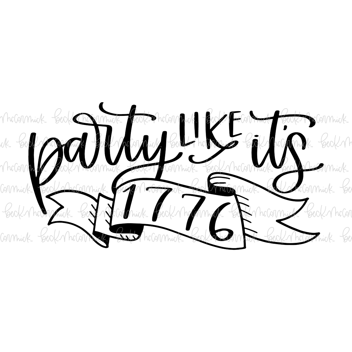 Party Like It's 1776 - Fourth of July SVG File