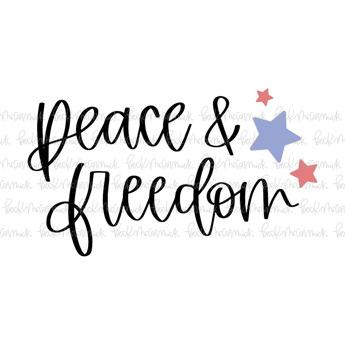 Peace And Freedom - Fourth of July SVG File