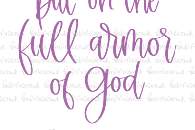 Put On The Full Armor Of God Ephesians - Christian SVG File