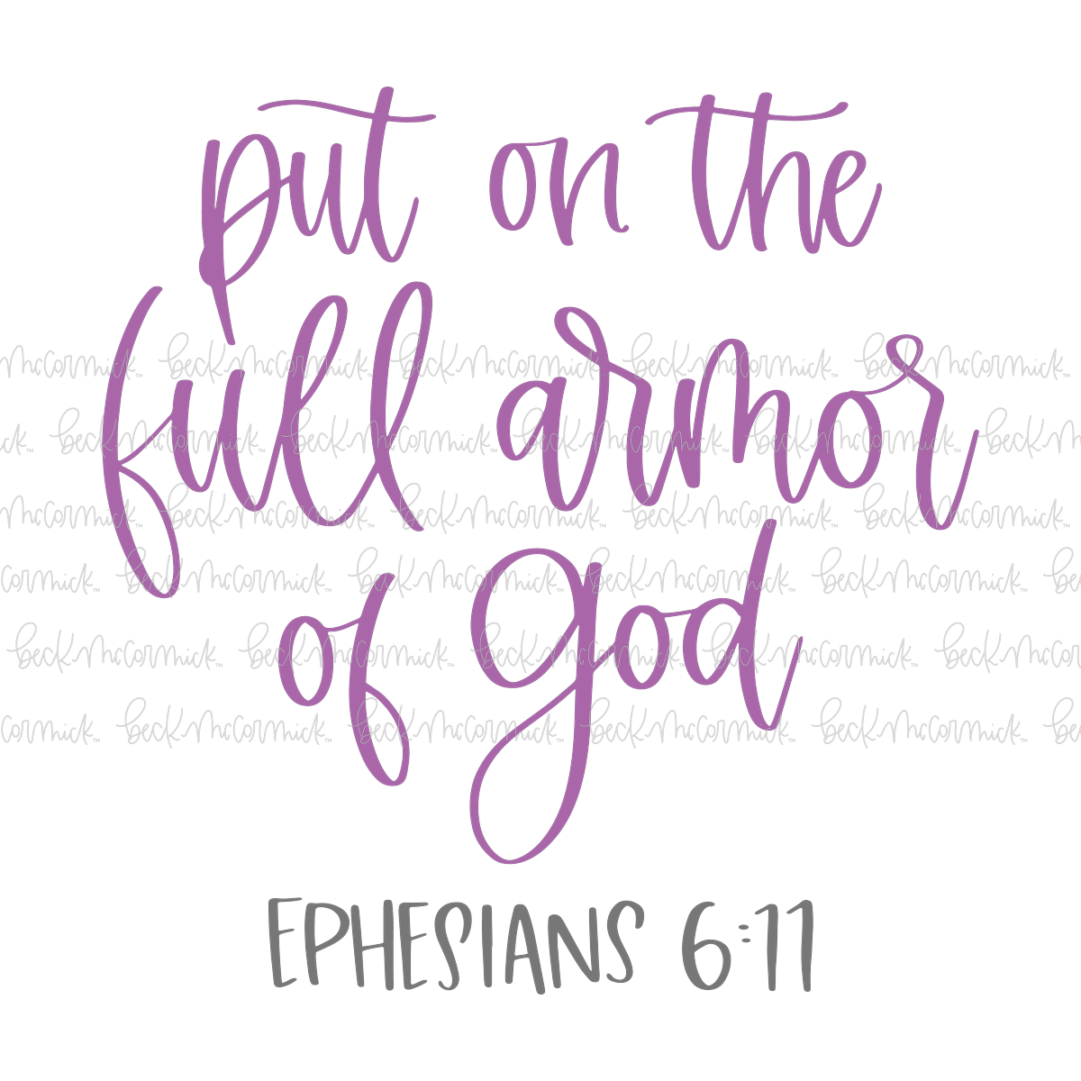 Put On The Full Armor Of God Ephesians - Christian SVG File