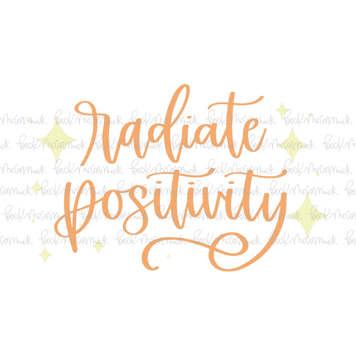 Radiate Positivity 2 - Inspirational SVG File