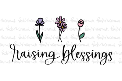 Raising Blessings With Flowers - Christian SVG File