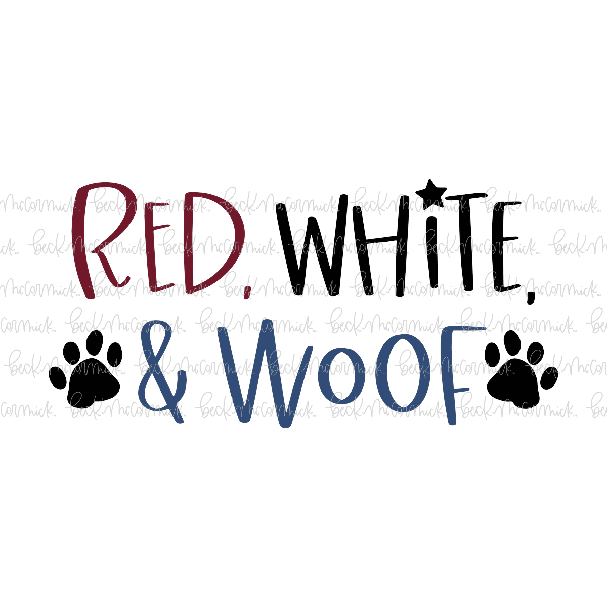 Red White And Woof - Fourth of July SVG File